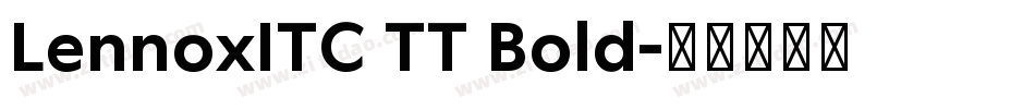 LennoxITC TT Bold字体转换